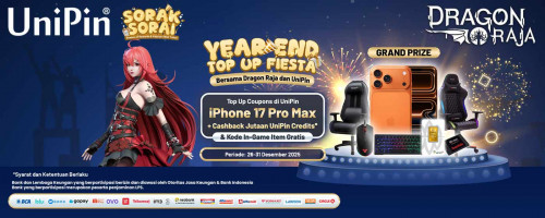 Year End Top Up Fiesta bareng Dragon Raja dan UniPin, Kesempatan Menang iPhone 17 dan Hadiah Menarik Lainnya!